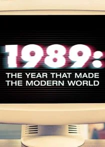 Pôster de 1989: The Year That Made the Modern World