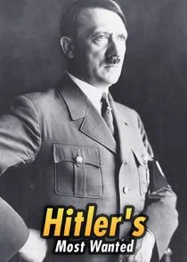 Affiche de Hitler's Most Wanted