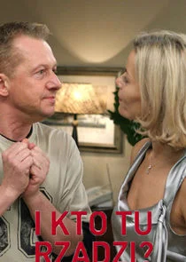 I kto tu rzĂ„â€¦dzi?