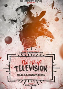 Affiche de The Art of Television : les réalisateurs de séries