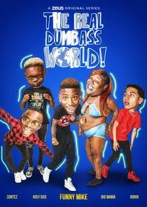 The Real Dumbass World afişi