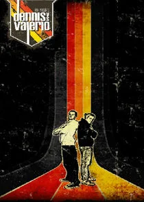 Affiche de Dennis vs Valerio