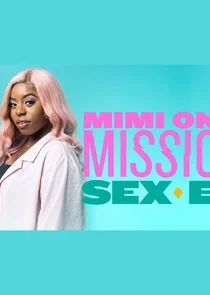Affiche de Mimi on a Mission: Sex Ed