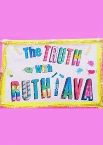 The Truth with Ruth and Ava