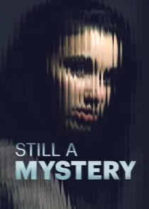Still a Mystery poster