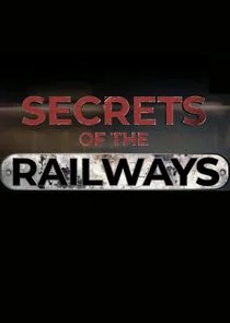 Affiche de Secrets of the Railways