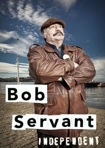 Bob Servant Independent poster