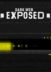 Poster di Dark Web Exposed