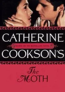 Catherine Cookson's The Moth afişi