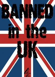 Affiche de Banned in the UK