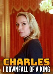 Charles I: Downfall of a King afişi