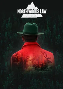 Affiche de North Woods Law