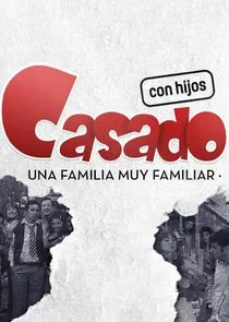 Casado con hijos poster