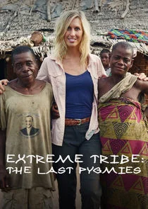 Poster di Extreme Tribe: The Last Pygmies