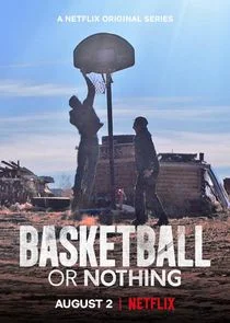 Affiche de Basketball or Nothing