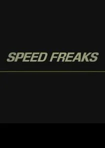 Affiche de Speed Freaks