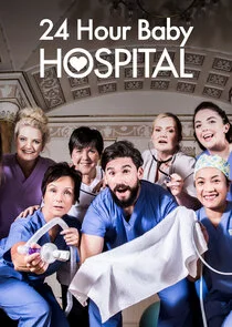 Affiche de 24 Hour Baby Hospital