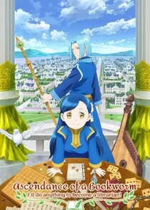 Honzuki no Gekokujou Shisho ni Naru Tame ni wa Shudan wo Erandeiraremasen