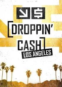 Affiche de Droppin' Cash: Los Angeles