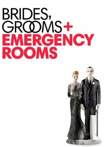 Affiche de Brides Grooms and Emergency Rooms
