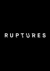 Ruptures Poster
