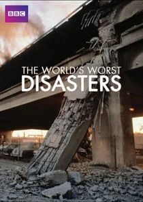 The World's Worst Disasters poster
