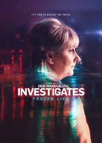 Affiche de Debi Marshall Investigates Frozen Lies