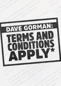 Dave Gorman: Terms and Conditions Apply