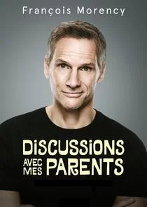 Discussions avec mes parents poster