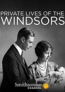 Private Lives of the Windsors Poster