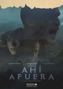 Affiche de Ahí afuera