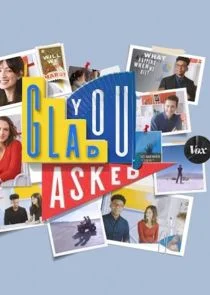 Affiche de Glad You Asked