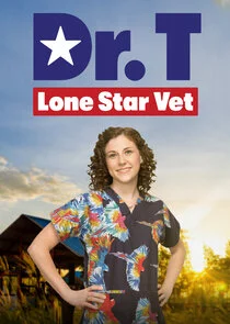 Dr. T, Lone Star Vet poster