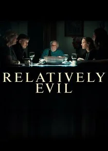 Affiche de Relatively Evil