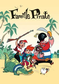 La Famille Pirate afişi