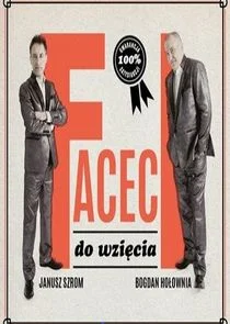 Faceci do wziĂ„â„˘cia