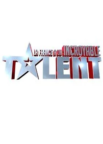 Affiche de La France a un incroyable talent