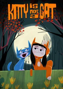 Kitty Is Not a Cat afişi