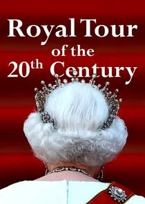 Affiche de A Royal Tour of the 20th Century