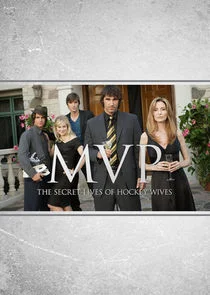Poster di MVP: The Secret Lives of Hockey Wives