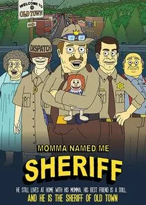 Momma Named Me Sheriff poster