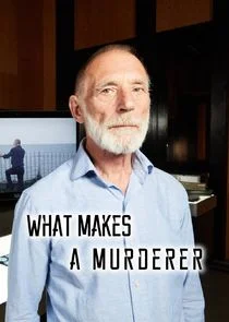 Affiche de What Makes a Murderer