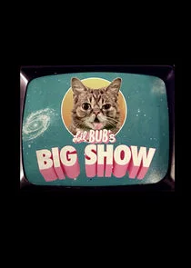 Lil BUB's Big SHOW afişi