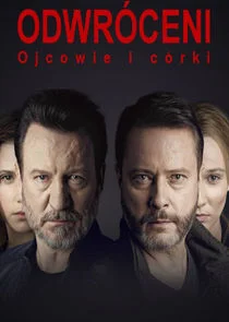 OdwrÄ‚Ĺ‚ceni. Ojcowie i cÄ‚Ĺ‚rki