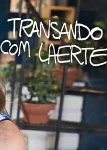 Transando com Laerte poster