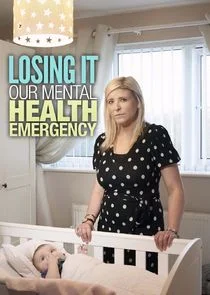 Plakat Losing It: Our Mental Health Emergency