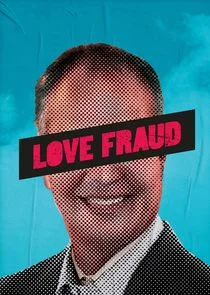 Affiche de Love Fraud