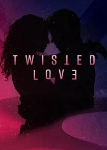Affiche de Twisted Love