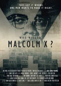 Wer hat Malcolm X umgebracht? Poster
