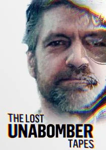 Affiche de The Lost Unabomber Tapes